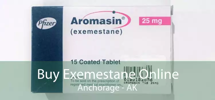 Buy Exemestane Online Anchorage - AK
