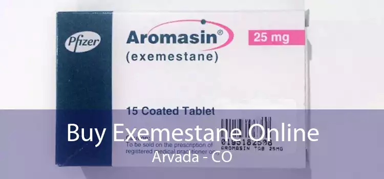 Buy Exemestane Online Arvada - CO