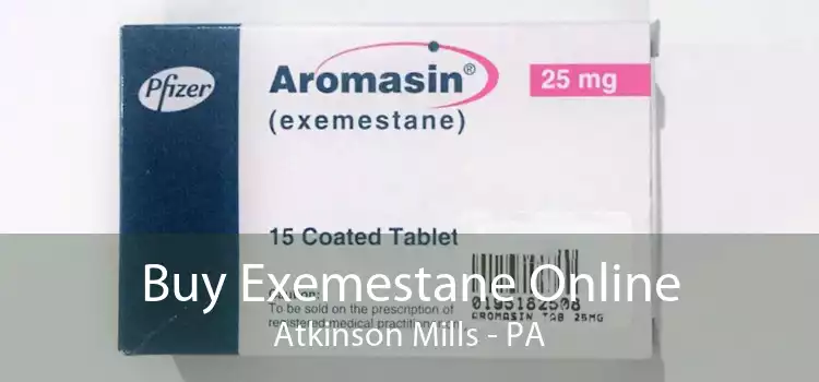 Buy Exemestane Online Atkinson Mills - PA