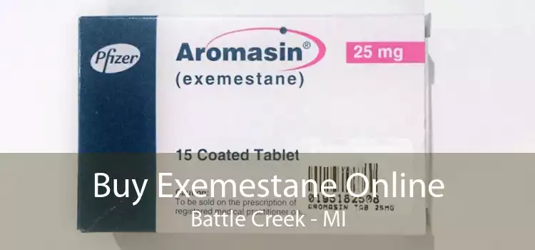 Buy Exemestane Online Battle Creek - MI