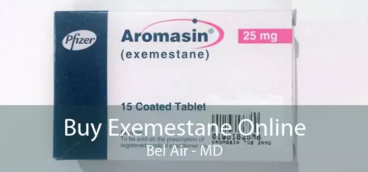 Buy Exemestane Online Bel Air - MD