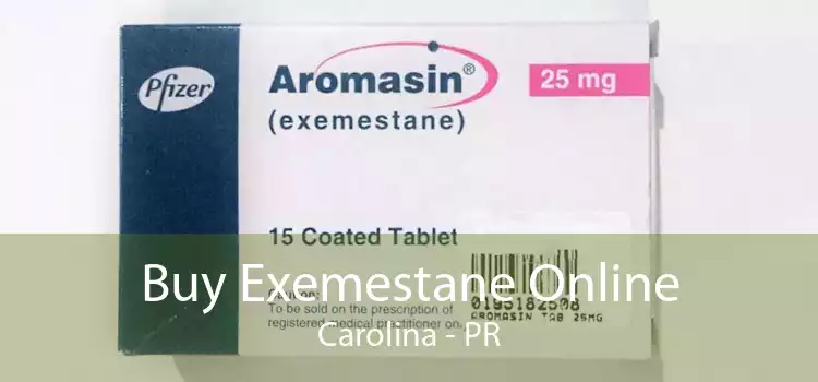 Buy Exemestane Online Carolina - PR