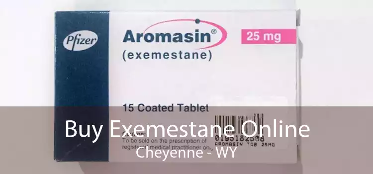 Buy Exemestane Online Cheyenne - WY