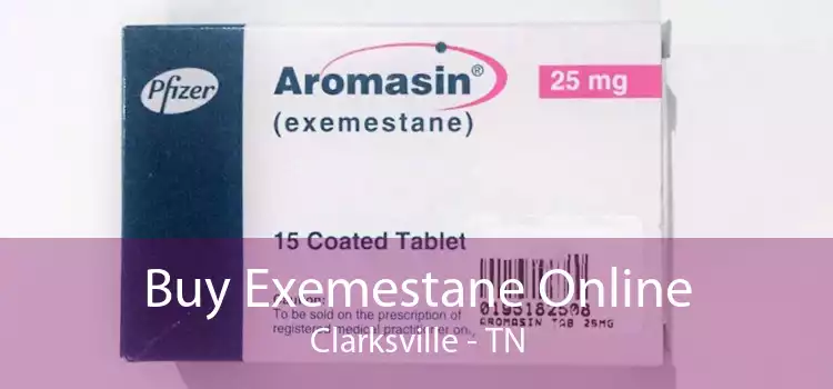 Buy Exemestane Online Clarksville - TN