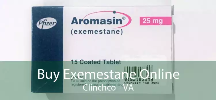 Buy Exemestane Online Clinchco - VA