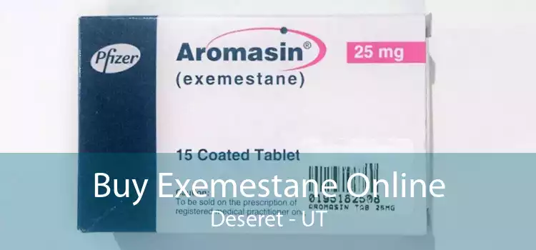 Buy Exemestane Online Deseret - UT