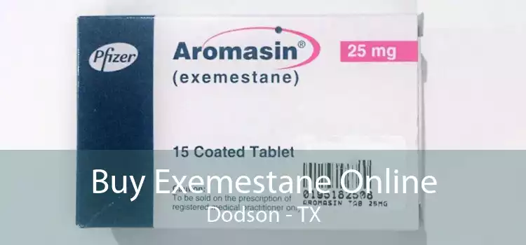 Buy Exemestane Online Dodson - TX