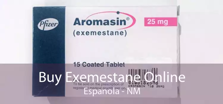 Buy Exemestane Online Espanola - NM