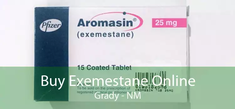 Buy Exemestane Online Grady - NM