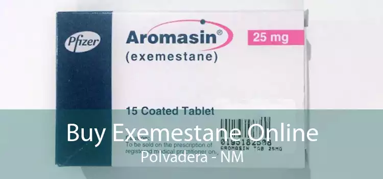 Buy Exemestane Online Polvadera - NM